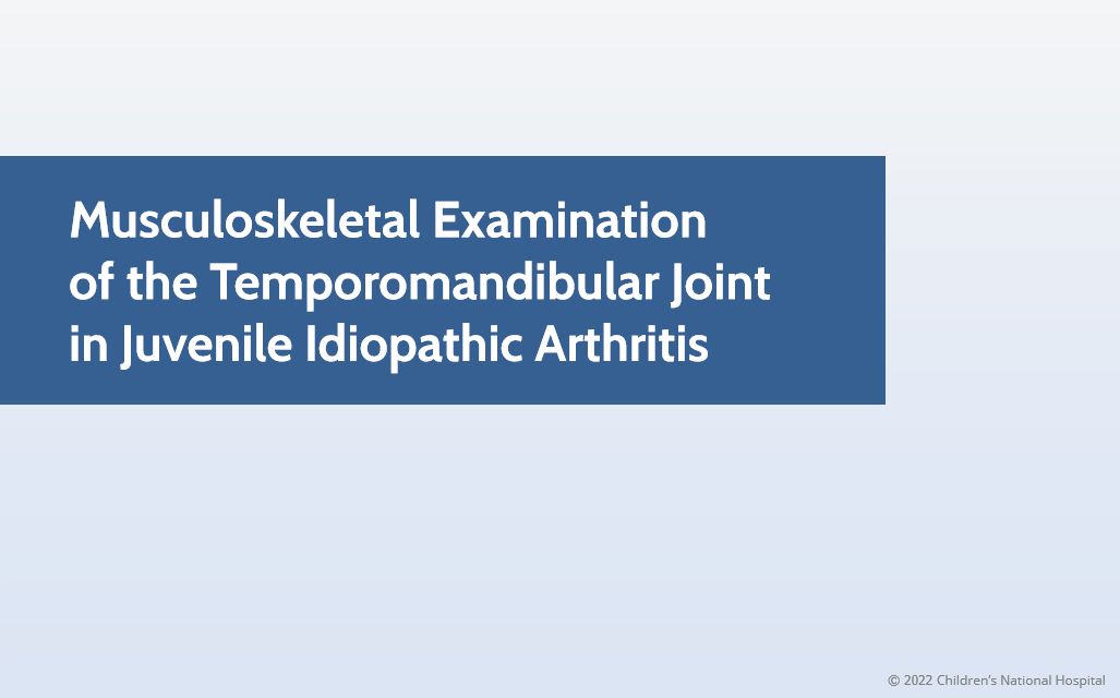 Musculoskeletal Examination  of the Temporomandibular Joint  in Juvenile Idiopathic Arthritis